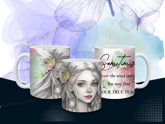 Whimsical 11oz Mug – “Sometimes... Wherever the wind carries you, you may find your true place